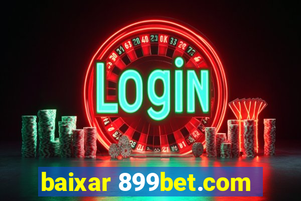 baixar 899bet.com